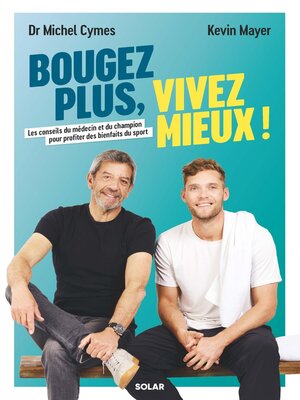 cover image of Bougez plus, vivez mieux !